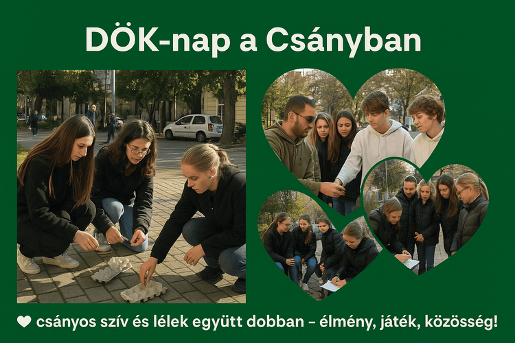 DÖK-nap a Csányban – csányos szívvel, csányos lélekkel!